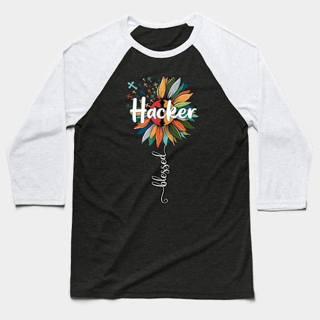 Blessed Hacker Baseball T-Shirt by Brande